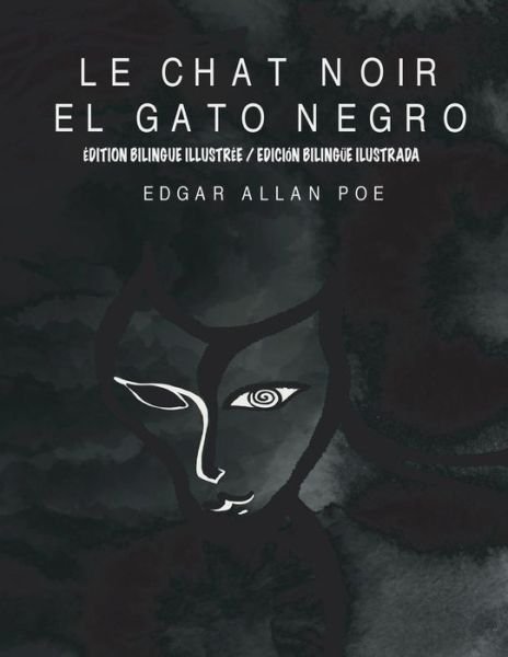 Cover for Edgar Allan Poe · Le Chat Noir/El Gato Negro (Edition Bilingue / Edicion Bilingue) (Taschenbuch) (2017)