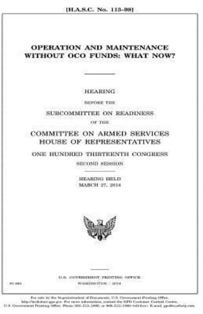 Cover for United States Congress · Operation and maintenance without OCO funds (Paperback Book) (2017)