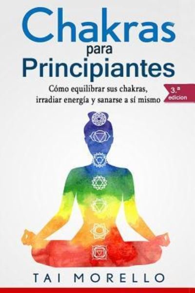 Cover for Tai Morello · Chakras Para Principiantes (Taschenbuch) (2018)
