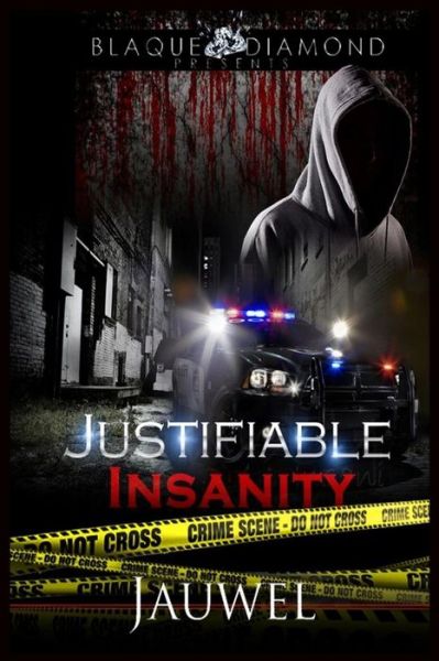 Cover for Jauwel · Justifiable Insanity (Paperback Book) (2016)