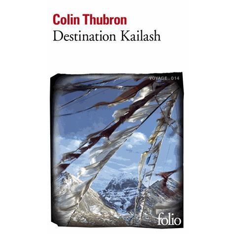 Cover for Colin Thubron · Destination Kailash (Paperback Book) (2013)