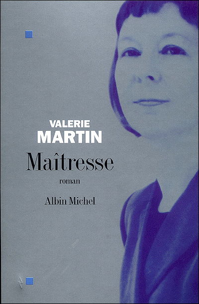 Maitresse (Collections Litterature) (French Edition) - Valerie Martin - Books - Albin Michel - 9782226153975 - August 1, 2004