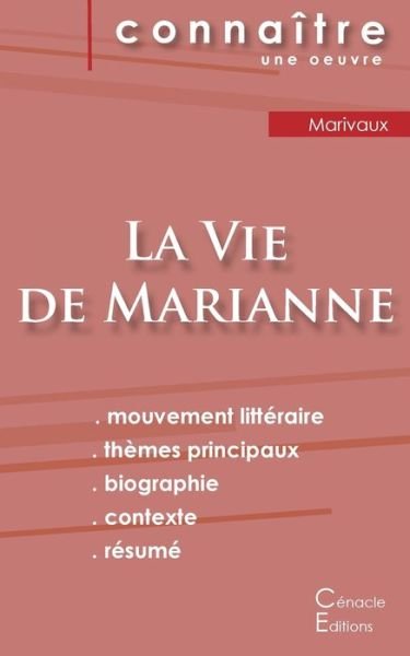 Fiche de lecture La Vie de Marianne de Marivaux (analyse litteraire de reference et resume complet) - Marivaux - Kirjat - Les Editions Du Cenacle - 9782759307975 - perjantai 11. marraskuuta 2022
