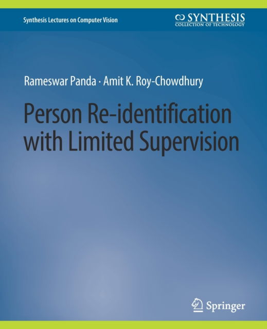 Cover for Rameswar Panda · Person Re-Identification with Limited Supervision - Synthesis Lectures on Computer Vision (Paperback Book) (2021)