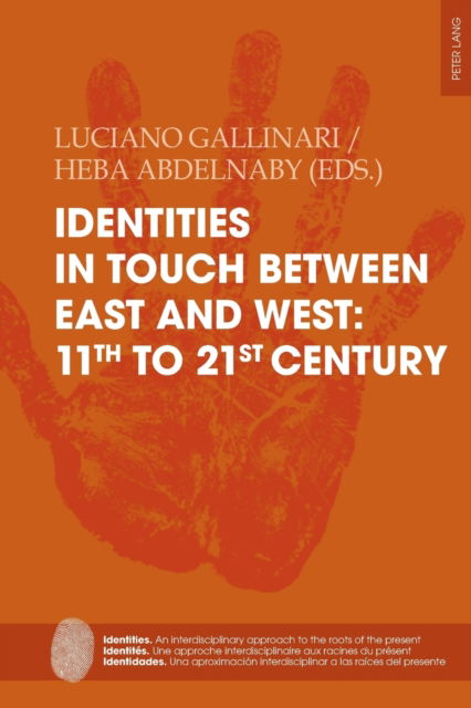 Cover for Luciano Gallinari · Identities in touch between East and West: 11th to 21st century - Identities / Identites / Identidades (Paperback Book) [New edition] (2022)