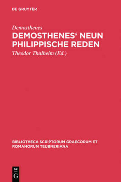 Cover for Demosthenes · Demosthenes' Neun Philippische Reden (Bibliotheca Scriptorum Graecorum et Romanorum Teubneriana) (Ancient Greek Edition) (Hardcover Book) [Ancient Greek edition] (2013)