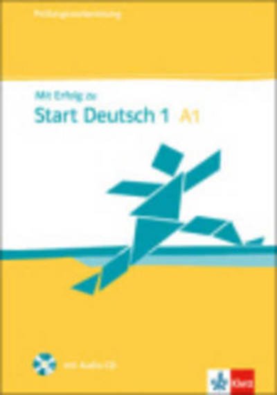Paul Krieger, Verena Klotz, Hans-jÃ¼rgen Hantschel · Mit Erfolg zu Start Deutsch: Ubungs- und Testbuch mit Audio-CD (Bok) (2008)