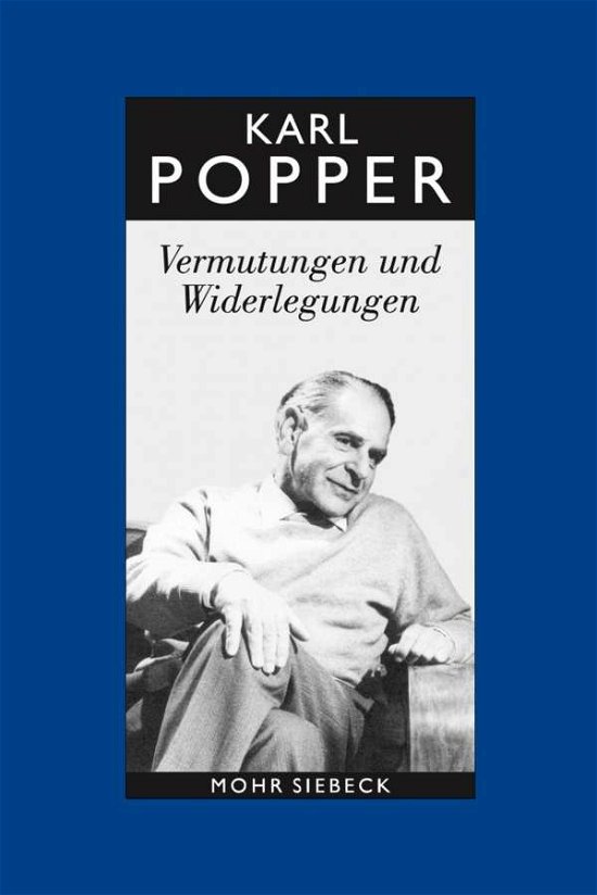 Cover for Karl R. Popper · Gesammelte Werke in deutscher Sprache: Band 10: Vermutungen und Widerlegungen. Das Wachstum der wissenschaftlichen Erkenntnis (Taschenbuch) [2. Auflage edition] (2009)