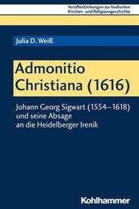 Cover for Weiß · Admonitio Christiana (1616) (Book) (2018)