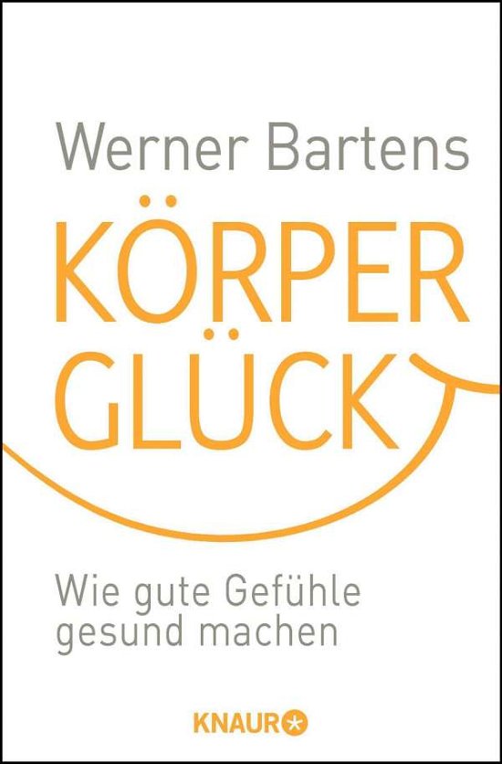 Cover for Werner Bartens · Knaur TB.78197 Bartens.Körperglück (Bog)