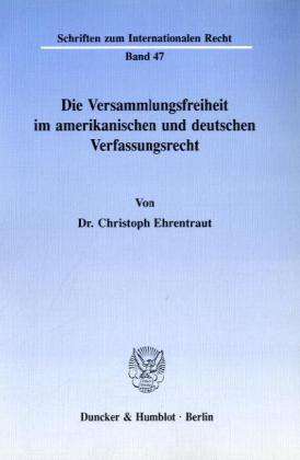 Cover for Ehrentraut · Die Versammlungsfreiheit im (Book) (1990)