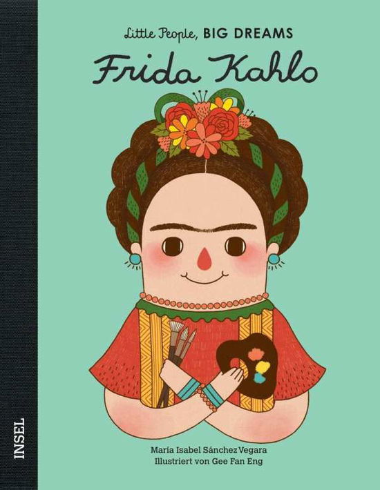 Cover for Isabel Sanchez Vegara · Sánchez Vegara:Frida Kahlo (Buch)