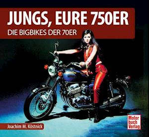 Cover for Joachim Kuch · Jungs, Eure 750er (Bog) (2025)
