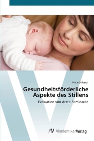 Gesundheitsförderliche Aspekte - Ehrhardt - Books -  - 9783639420975 - May 31, 2012