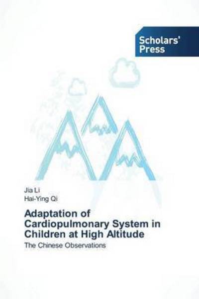 Cover for Li Jia · Adaptation of Cardiopulmonary System in Children at High Altitude (Pocketbok) (2015)