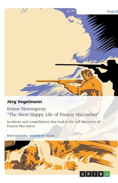 Cover for Jorg Vogelmann · Ernest Hemingway: &quot;The Short Happy Life (Book) (2008)