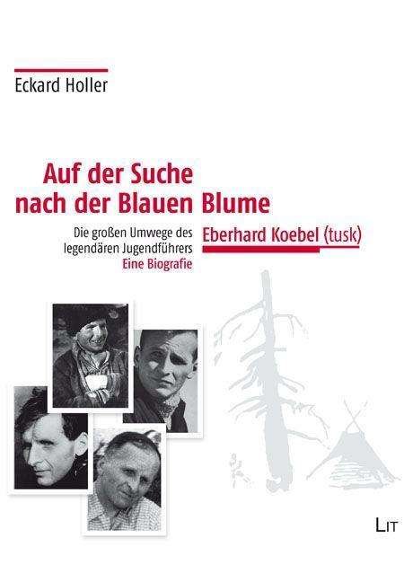 Cover for Holler · Auf der Suche nach der Blauen Bl (Bog)