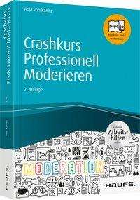 Cover for Kanitz · Crashkurs Profess.Modederieren (Book)