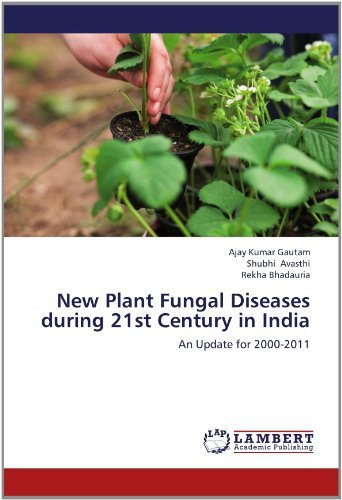 Cover for Rekha Bhadauria · New Plant Fungal Diseases During 21st Century in India: an Update for 2000-2011 (Paperback Bog) (2012)