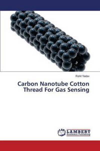 Cover for Yadav · Carbon Nanotube Cotton Thread For (Book) (2016)