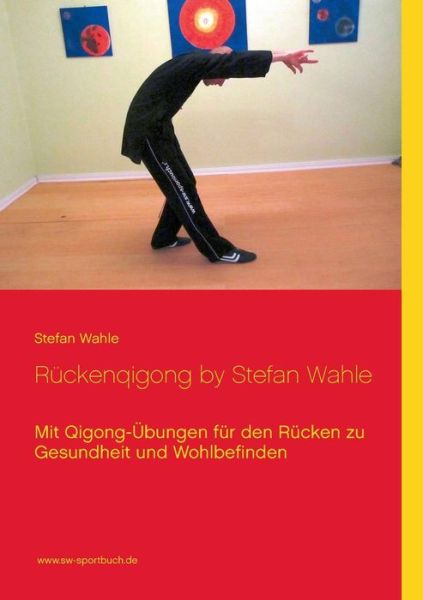 Cover for Stefan Wahle · Ruckenqigong by Stefan Wahle (Paperback Book) [German edition] (2014)