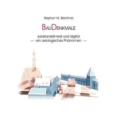 Cover for Bleichner · Baudenkmale substanziell-real (Book) (2016)
