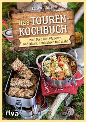 Cover for Mirjam Ophüls · Das Touren-Kochbuch (Pocketbok) (2022)