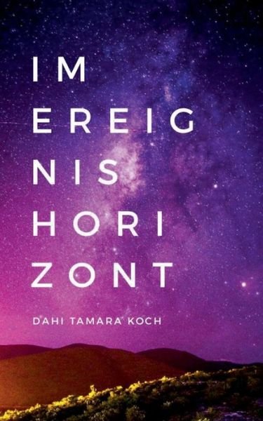 Cover for Koch · Im Ereignishorizont (Bog) (2020)
