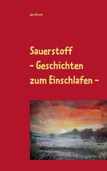 Cover for Kirsch · Sauerstoff (Buch) (2020)