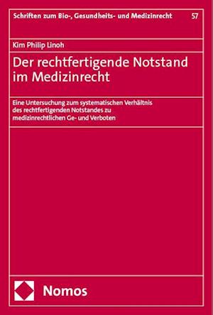 Cover for Kim Philip Linoh · Rechtfertigende Notstand Im Medizinrecht (Book) (2024)