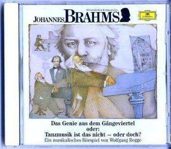 Johannes Brahms. Das Genie aus dem Gängeviertel. CD - Claudio Arrau - Musiikki - Universal Family Entertai - 9783829104975 - 1982