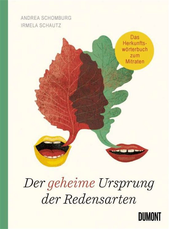 Cover for Andrea Schomburg · Der geheime Ursprung der Redensarten (Hardcover bog) (2021)