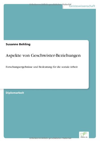 Cover for Susanne Behling · Aspekte von Geschwister-Beziehungen: Forschungsergebnisse und Bedeutung fur die soziale Arbeit (Paperback Book) [German edition] (1998)