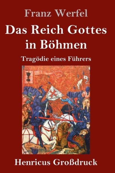 Cover for Franz Werfel · Das Reich Gottes in Boehmen (Grossdruck) (Innbunden bok) (2019)