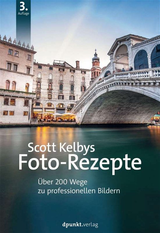 Cover for Kelby · Scott Kelbys Foto-Rezepte (Book)