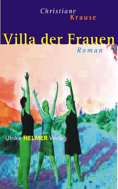 Cover for C. Krause · Villa der Frauen (Book)