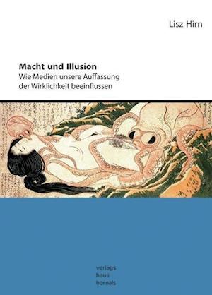 Cover for Lisz Hirn · Macht Und Illusion (Book)