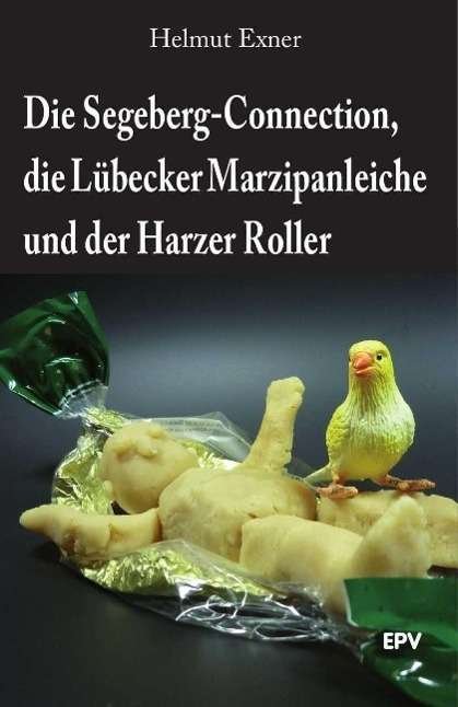 Cover for Exner · Segeberg-Connection,Lübecker (Book)