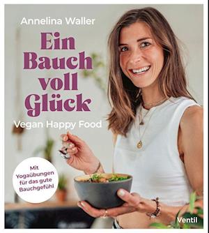 Cover for Annelina Waller · Ein Bauch voll Glück (Buch) (2023)