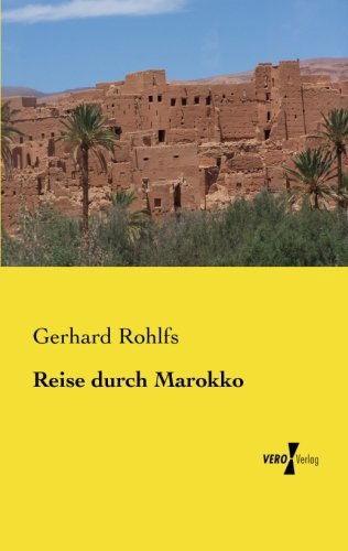 Cover for Gerhard Rohlfs · Reise Durch Marokko (Paperback Book) [German edition] (2019)