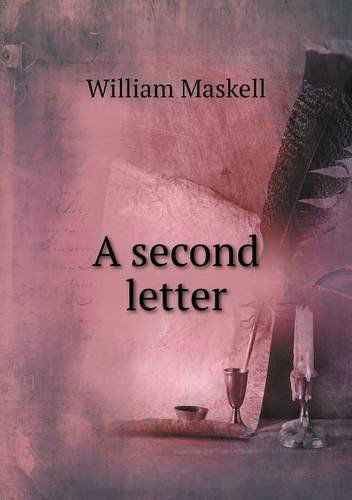 Cover for William Maskell · A Second Letter (Paperback Book) (2013)