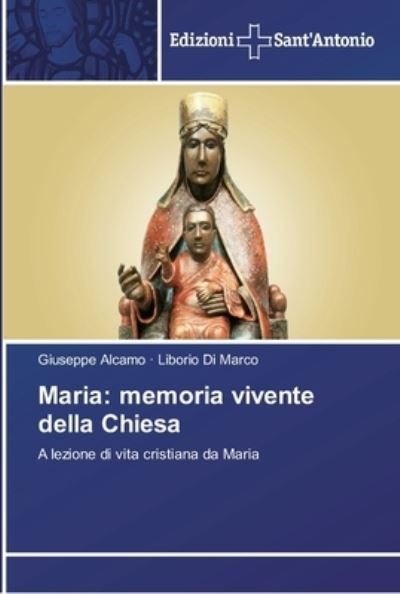 Cover for Alcamo · Maria: memoria vivente della Chi (Bok) (2019)