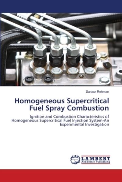 Cover for Rehman · Homogeneous Supercritical Fuel S (Book) (2020)