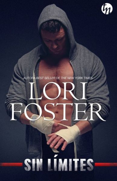 Cover for Lori Foster · Sin limites (Paperback Book) (2020)