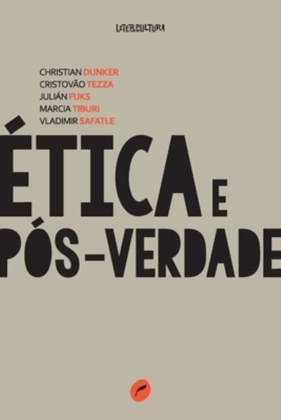 Cover for Christian Dunker · Ética e pós-verdade (Paperback Book) (2021)