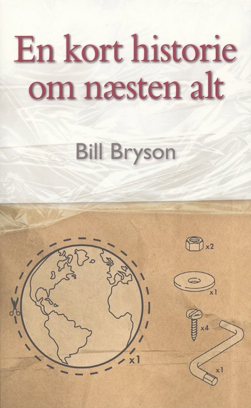 Cover for Bill Bryson · En kort historie om næsten alt (Heftet bok) [1. utgave] (2005)