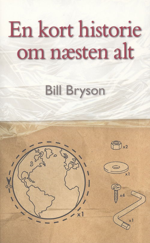 Cover for Bill Bryson · En kort historie om næsten alt (Sewn Spine Book) [1. wydanie] (2005)