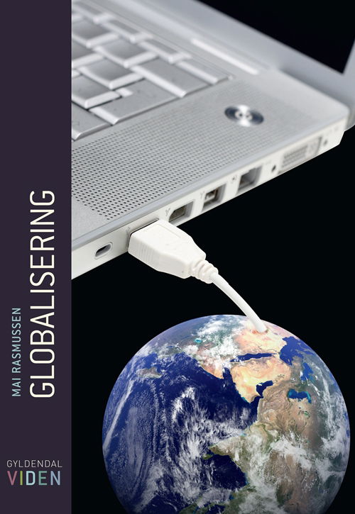 Cover for Mai Rasmussen · Gyldendal VIDEN: Globalisering (Heftet bok) [1. utgave] (2010)