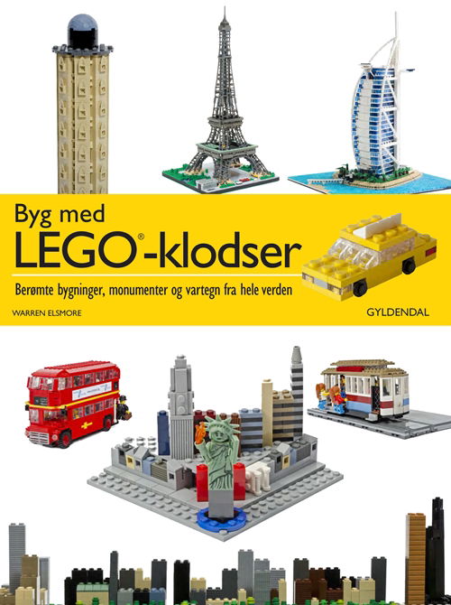 Cover for Warren Elsmore · Byg med LEGO®-klodser (Sewn Spine Book) [1er édition] (2013)
