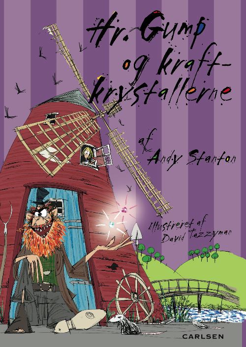 Cover for Andy Stanton · Hr. Gump: Hr. Gump 4 - og kraftkrystallerne (Bound Book) [1st edition] (2010)